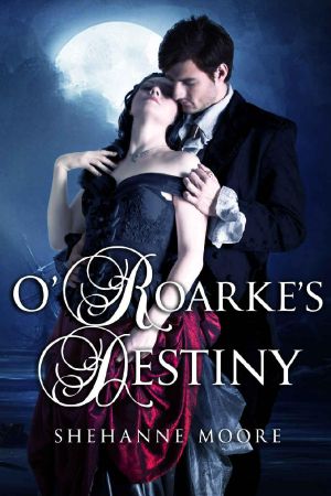 [Cornish Rogues 01] • O'Roarke's Destiny